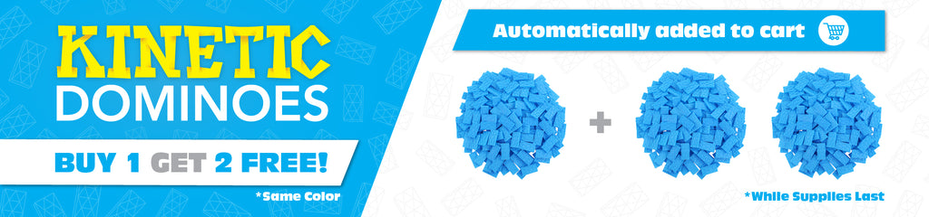 Kinetic Dominoes buy 1 get 2 free (of the same color)